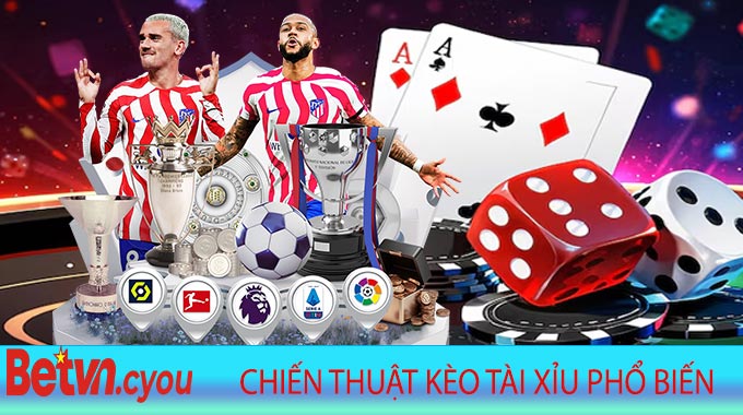 Chiến thuật Kèo Tài Xỉu phổ biến