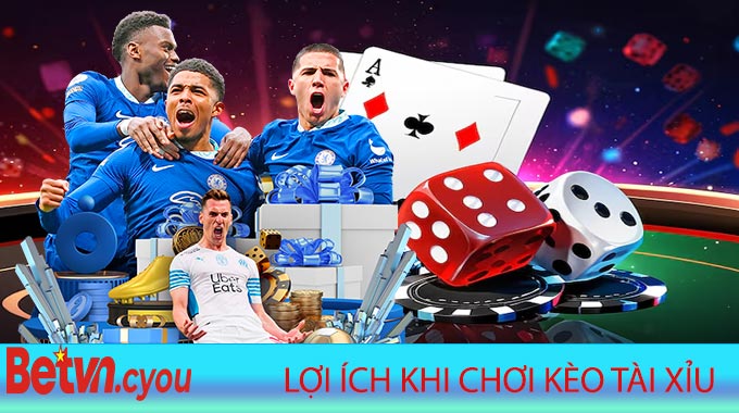 Lợi ích khi chơi Kèo Tài Xỉu