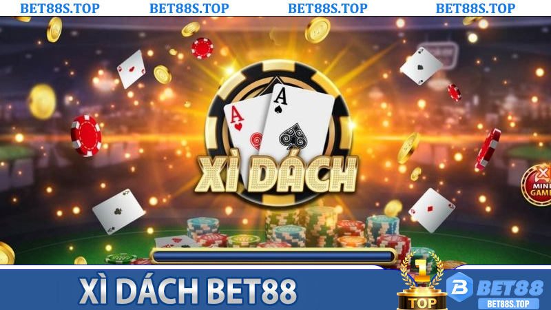 Xì dách Bet88 – Cược Trúng Liền Tay Với Chiến Thuật Và Dữ Liệu Chuẩn Cao Thủ